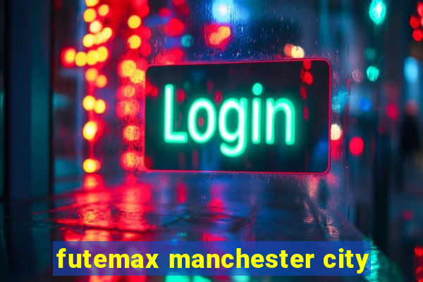 futemax manchester city